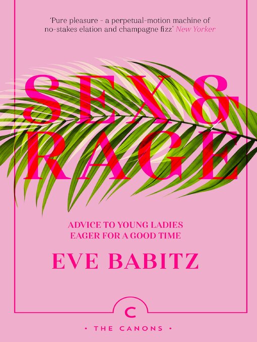 Title details for Sex & Rage by Eve Babitz - Wait list